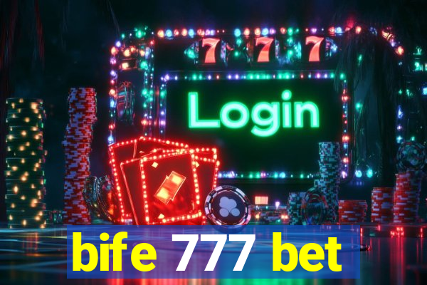 bife 777 bet