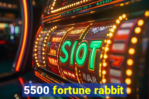 5500 fortune rabbit