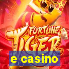 e casino