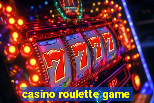 casino roulette game