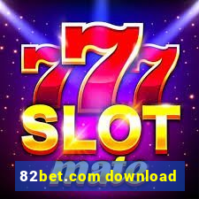 82bet.com download