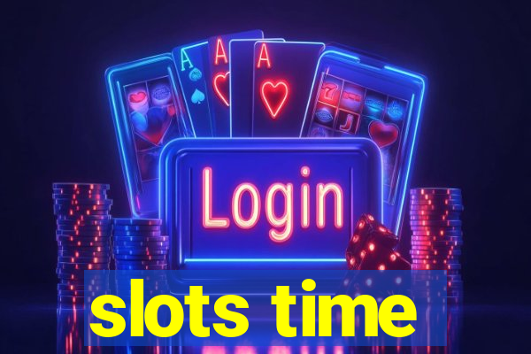 slots time