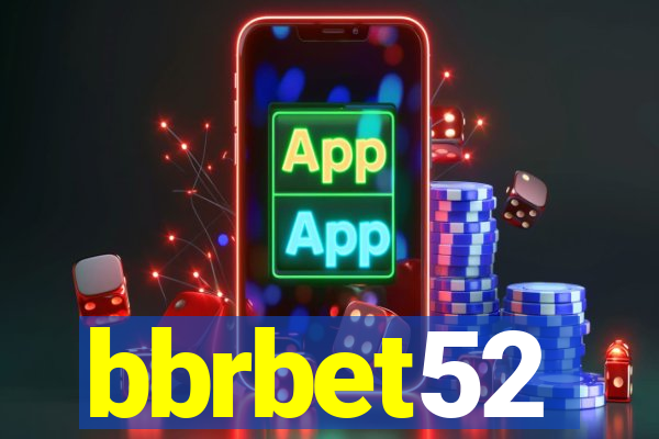 bbrbet52