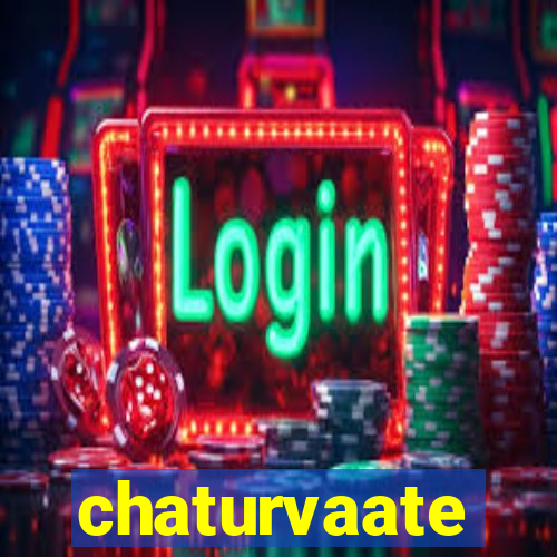 chaturvaate