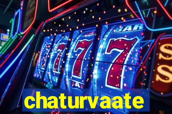 chaturvaate