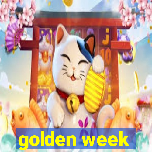 golden week