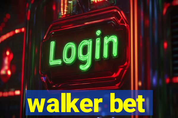 walker bet