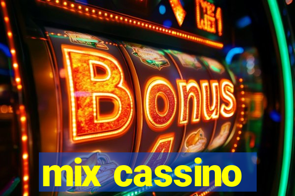 mix cassino