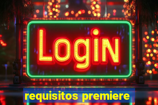 requisitos premiere