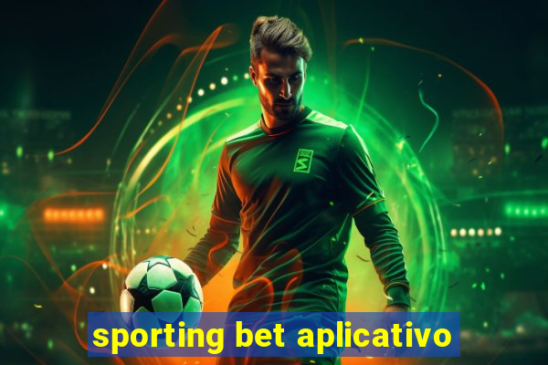 sporting bet aplicativo