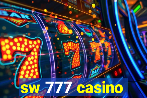 sw 777 casino