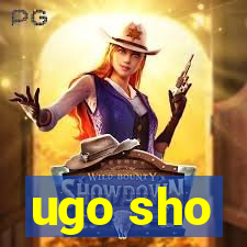 ugo sho