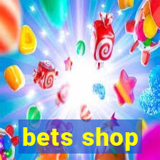 bets shop