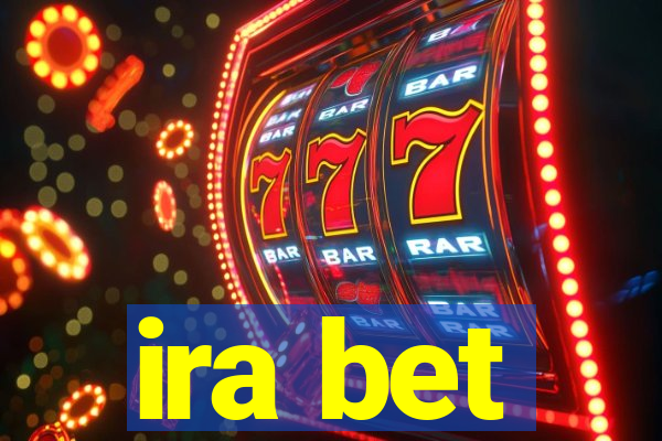 ira bet