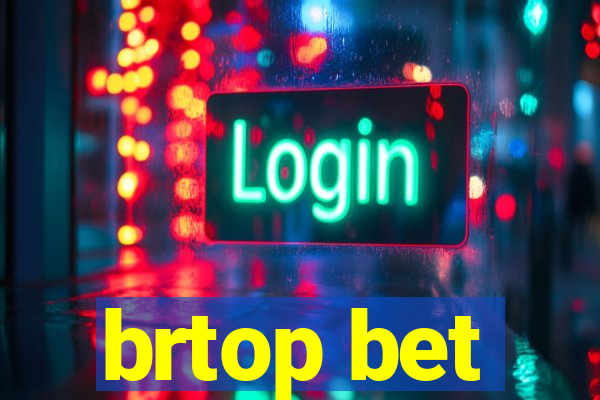 brtop bet