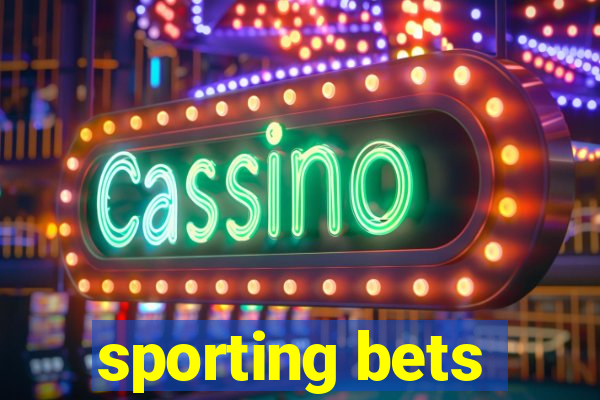 sporting bets