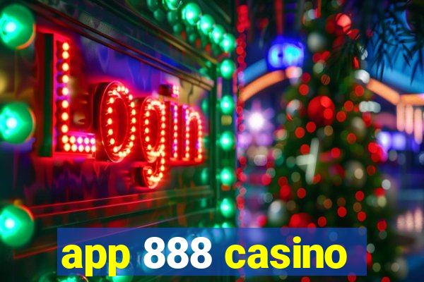 app 888 casino