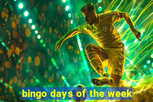 bingo days of the week