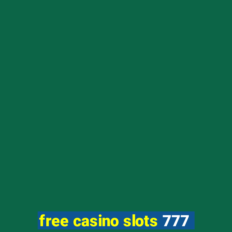 free casino slots 777