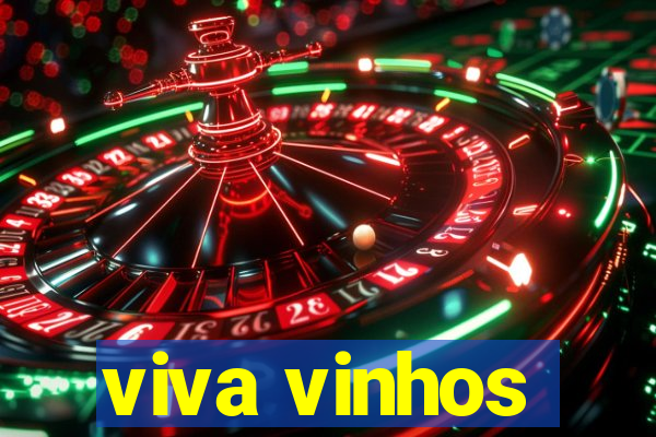 viva vinhos