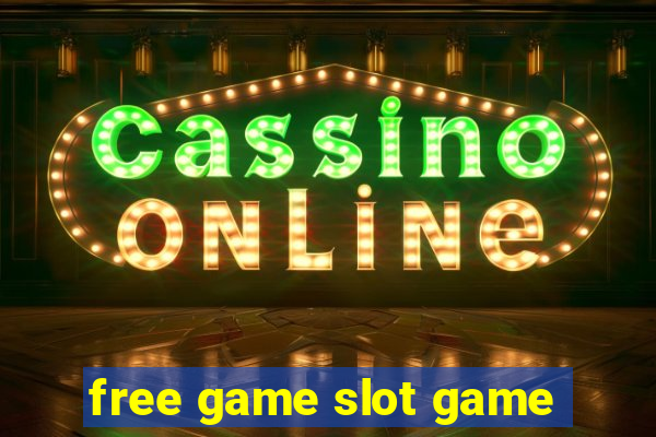 free game slot game