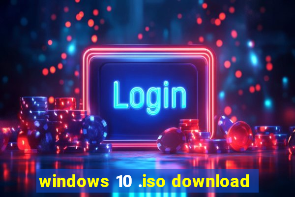 windows 10 .iso download