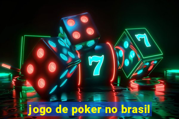 jogo de poker no brasil