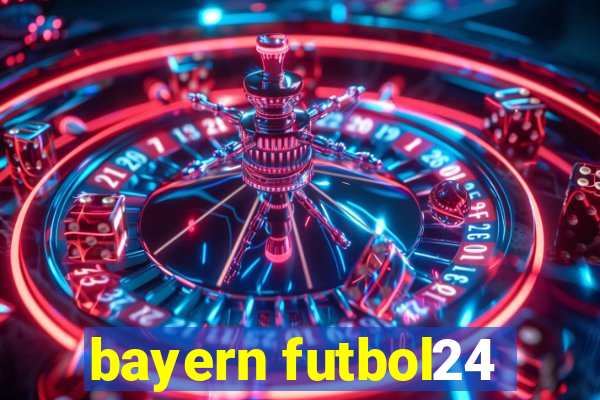 bayern futbol24