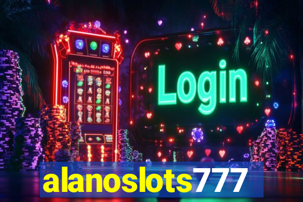 alanoslots777