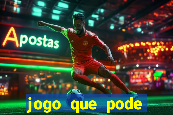 jogo que pode depositar 1 real