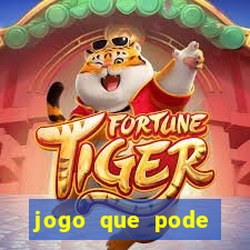 jogo que pode depositar 1 real