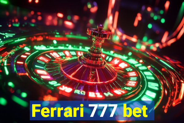 Ferrari 777 bet