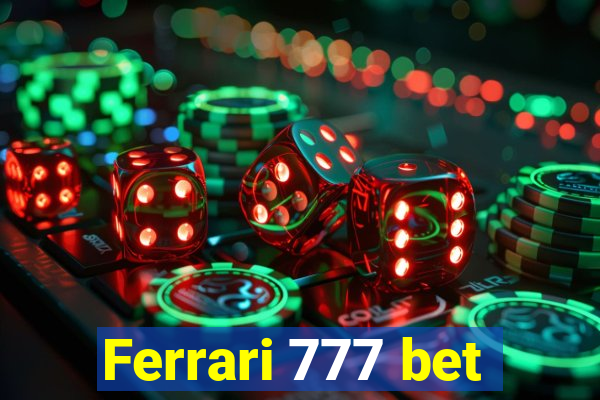 Ferrari 777 bet