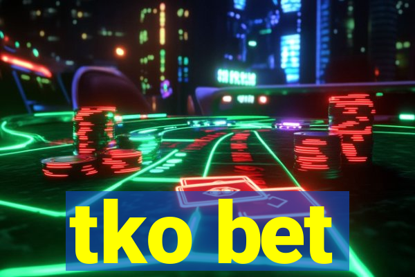 tko bet