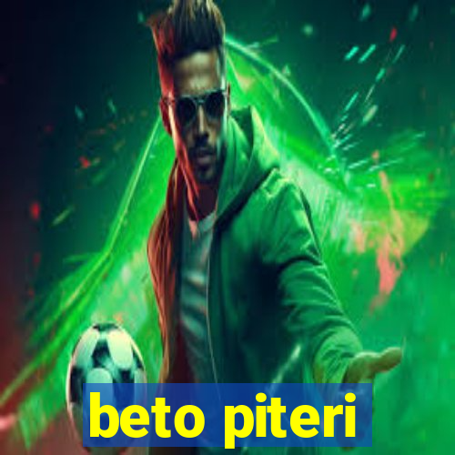 beto piteri