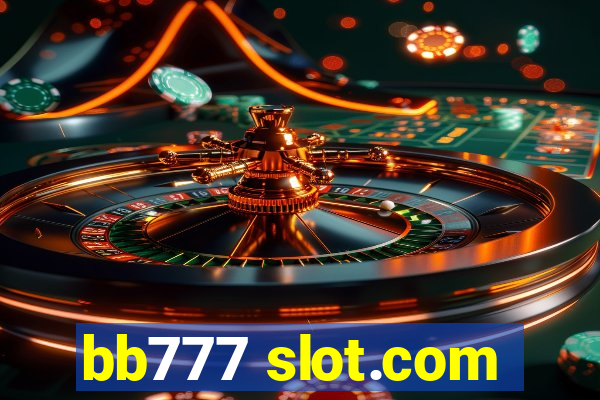 bb777 slot.com