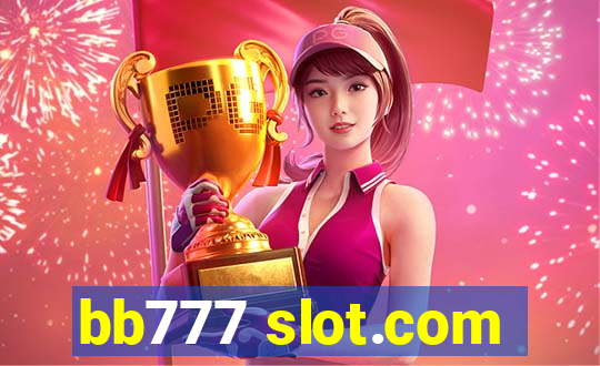 bb777 slot.com