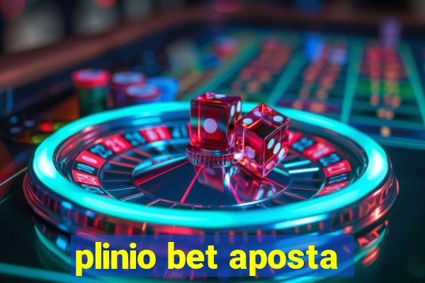 plinio bet aposta