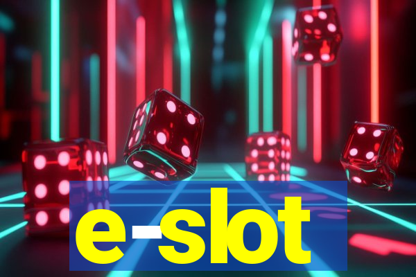 e-slot