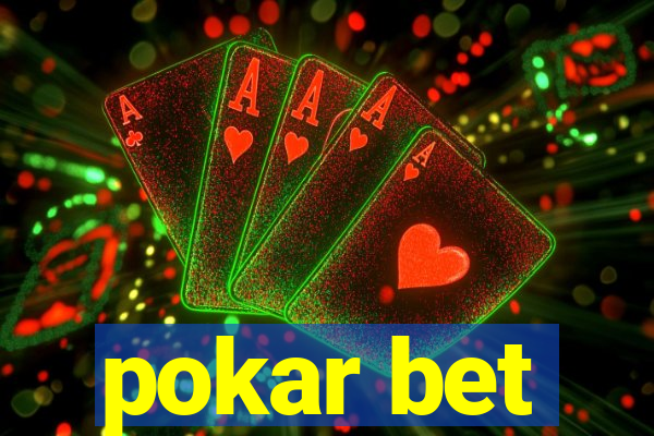 pokar bet