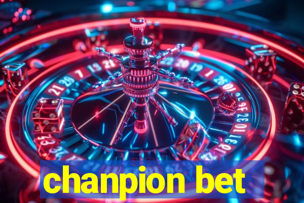 chanpion bet