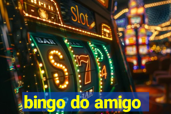 bingo do amigo