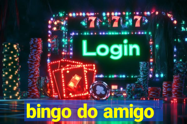 bingo do amigo