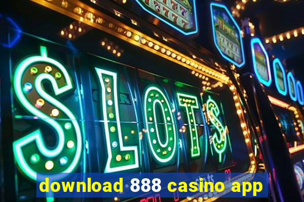 download 888 casino app