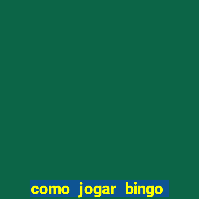 como jogar bingo online valendo dinheiro