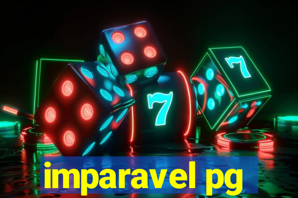 imparavel pg