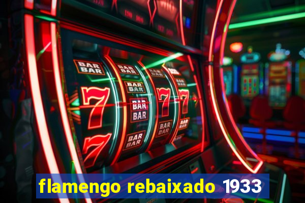 flamengo rebaixado 1933