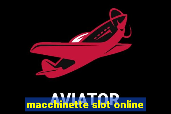 macchinette slot online