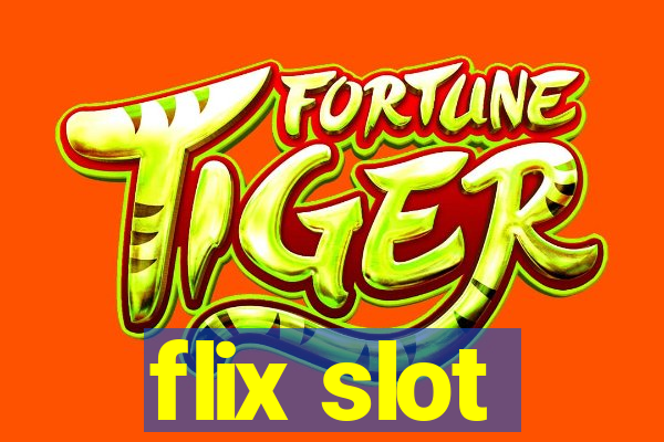 flix slot