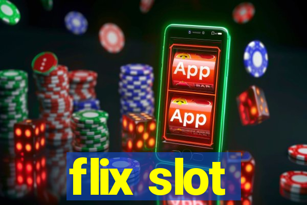 flix slot